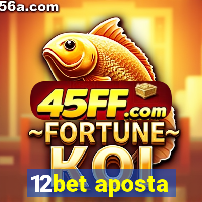 12bet aposta